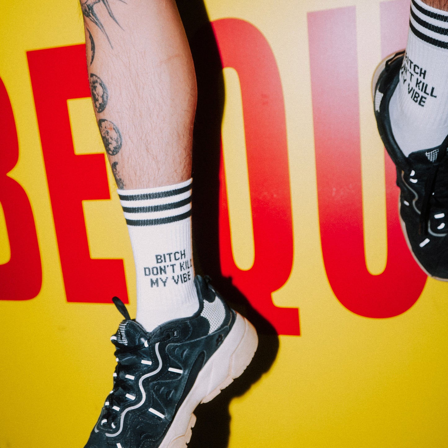 BITCH DON'T KILL MY VIBE BLACK - WHITE SOCKS