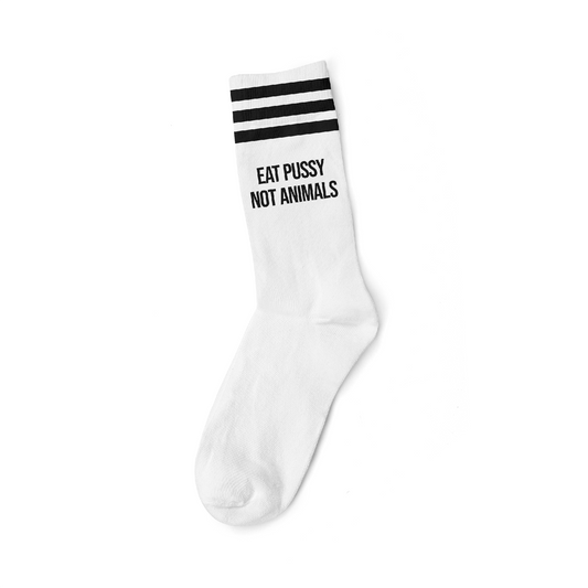 EAT PUSSY NOT ANIMALS BLACK - WHITE SOCKS