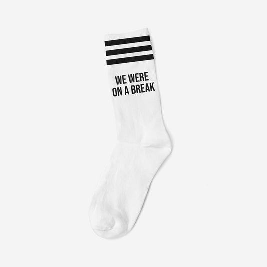 WE WERE ON A BREAK BLACK - WHITE SOCKS